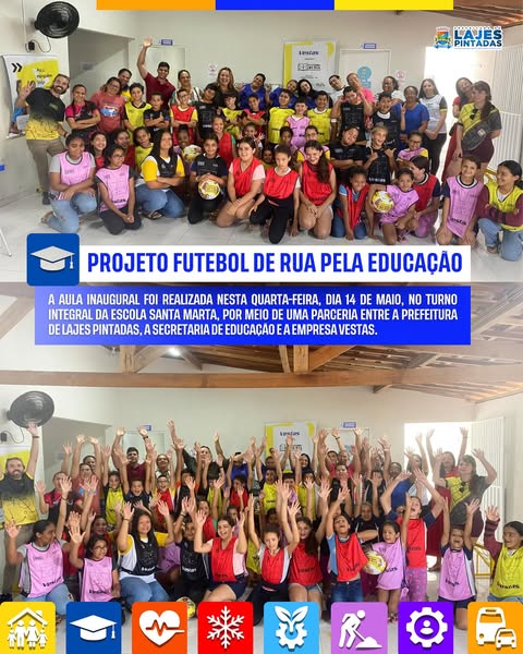 ⚽ PROJETO FUTEBOL DE RUA PELA EDUCAÇÃO CHEGA A LAJES PINTADAS!